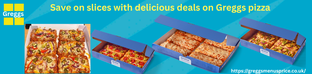 Save Big on Greggs Pizza Deals Across the UK in 2025