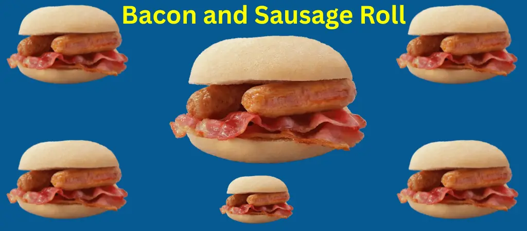 Bacon and Sausage Roll in a soft, warm bun, filled with crispy bacon and juicy sausage for a hearty breakfast.
